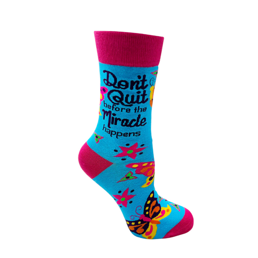 Women's Don’t Quit Before the Miracle Happens Socks – Inspirational Butterfly Socks