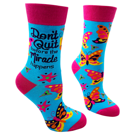 Women's Don’t Quit Before the Miracle Happens Socks – Inspirational Butterfly Socks